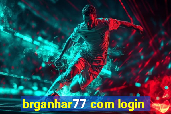 brganhar77 com login