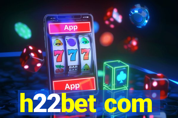 h22bet com