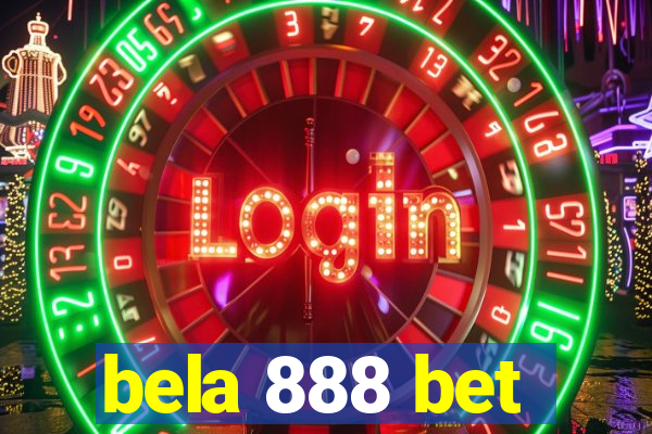 bela 888 bet