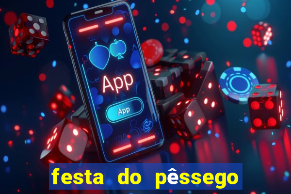 festa do pêssego porto alegre 2024