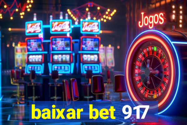 baixar bet 917