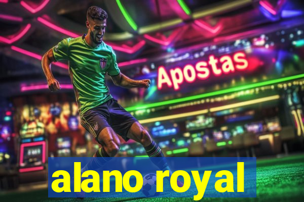 alano royal