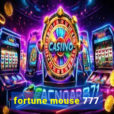 fortune mouse 777