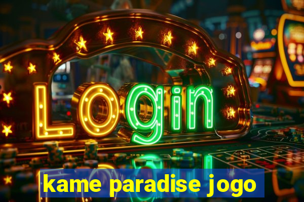 kame paradise jogo