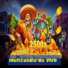 multcanais ao vivo