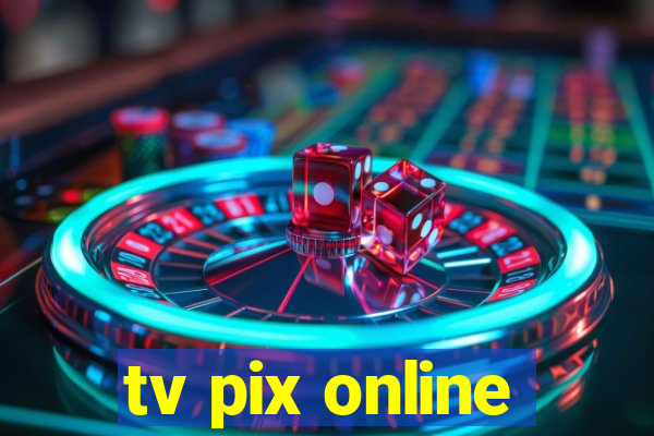 tv pix online