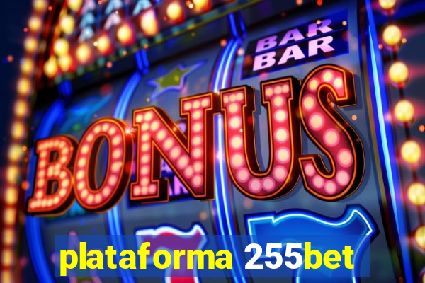 plataforma 255bet