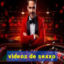 videos de sexxo