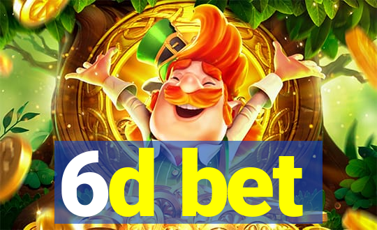 6d bet