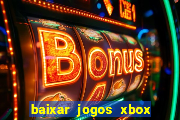 baixar jogos xbox 360 usando utorrent