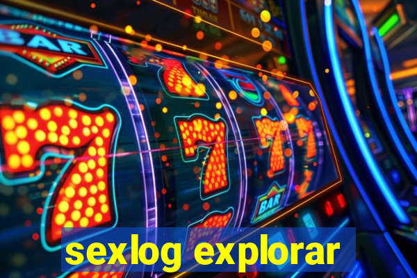 sexlog explorar