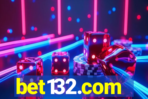 bet132.com