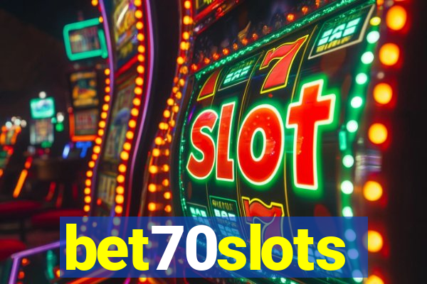 bet70slots