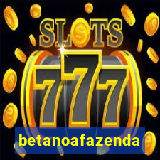 betanoafazenda