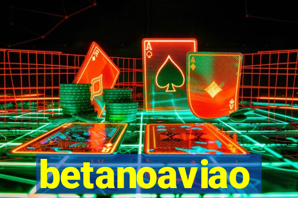 betanoaviao