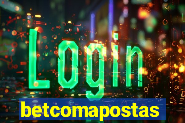 betcomapostas