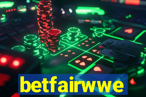 betfairwwe