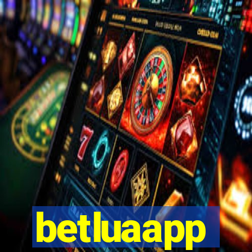 betluaapp