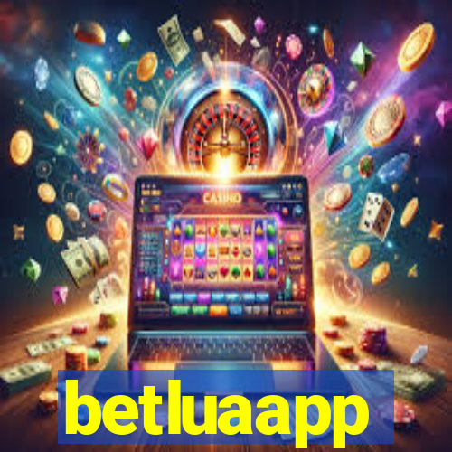 betluaapp