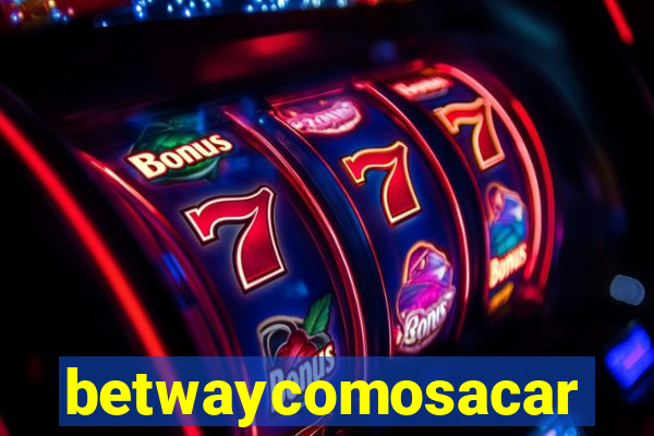 betwaycomosacar