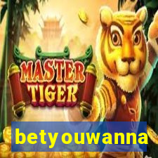 betyouwanna