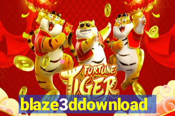 blaze3ddownload