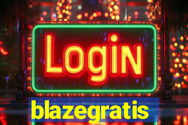 blazegratis