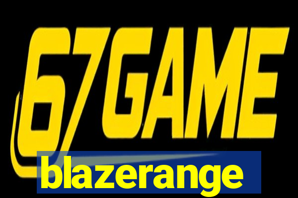 blazerange