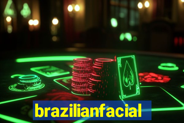 brazilianfacial