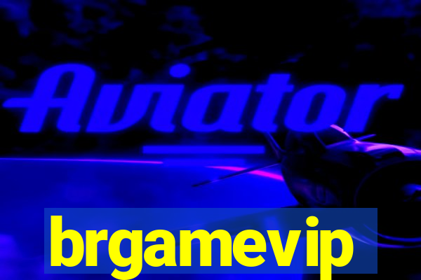 brgamevip