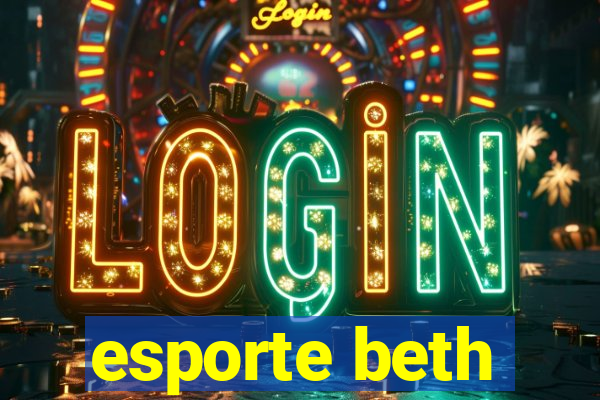 esporte beth