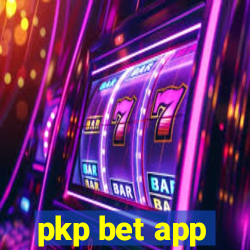 pkp bet app