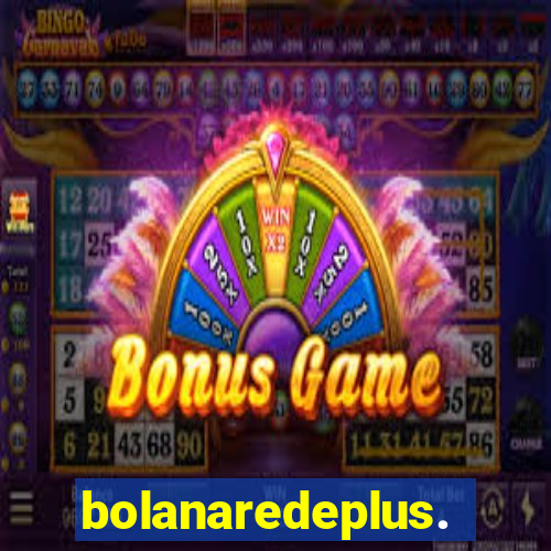 bolanaredeplus.vip