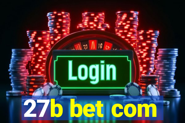 27b bet com