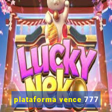 plataforma vence 777