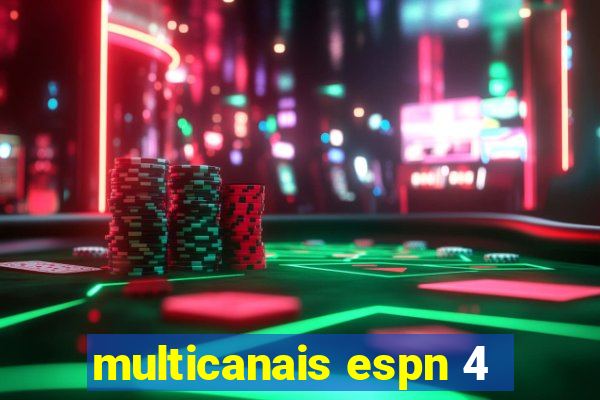 multicanais espn 4