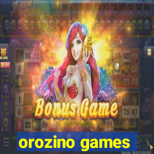 orozino games