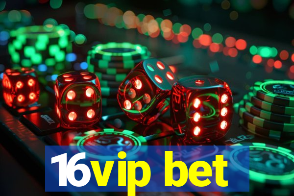 16vip bet