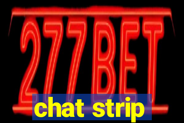 chat strip