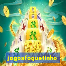 jogosfoguetinho