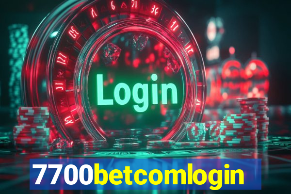 7700betcomlogin