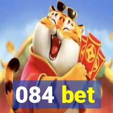 084 bet