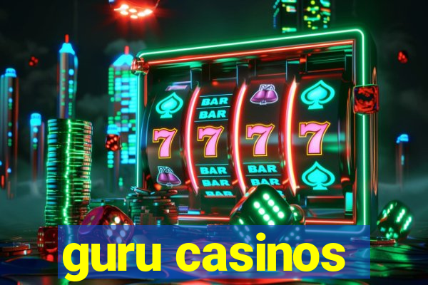 guru casinos