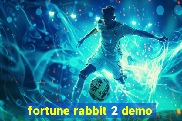 fortune rabbit 2 demo