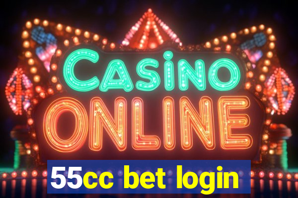 55cc bet login