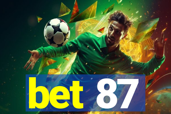 bet 87