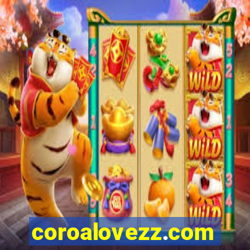 coroalovezz.com