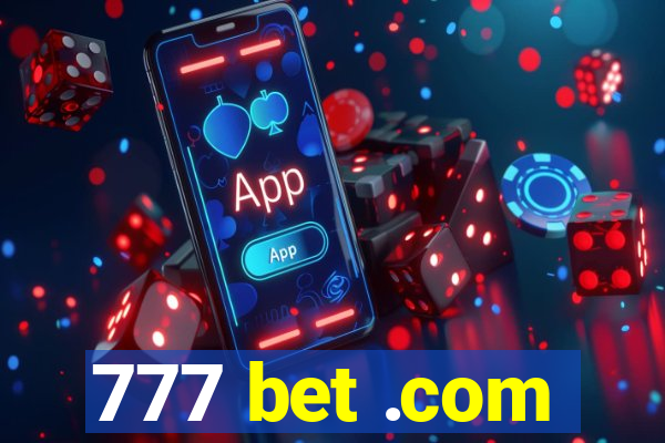 777 bet .com