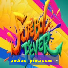 pedras preciosas - jogos - racha cuca