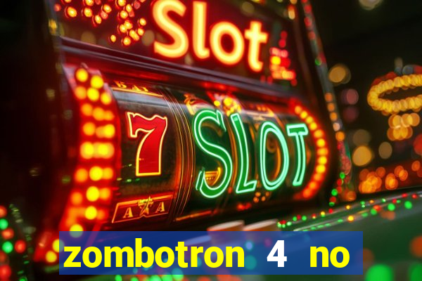 zombotron 4 no click jogos